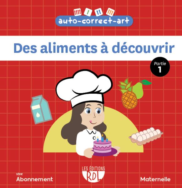Des aliments à découvrir - partie 1