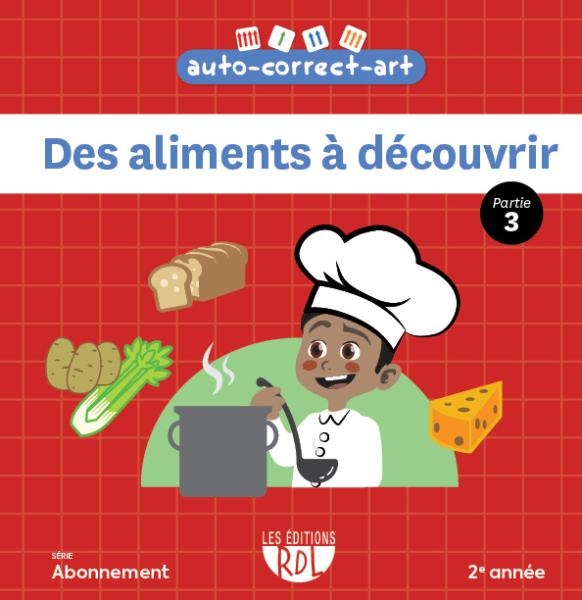 Des aliments à découvrir - partie 3