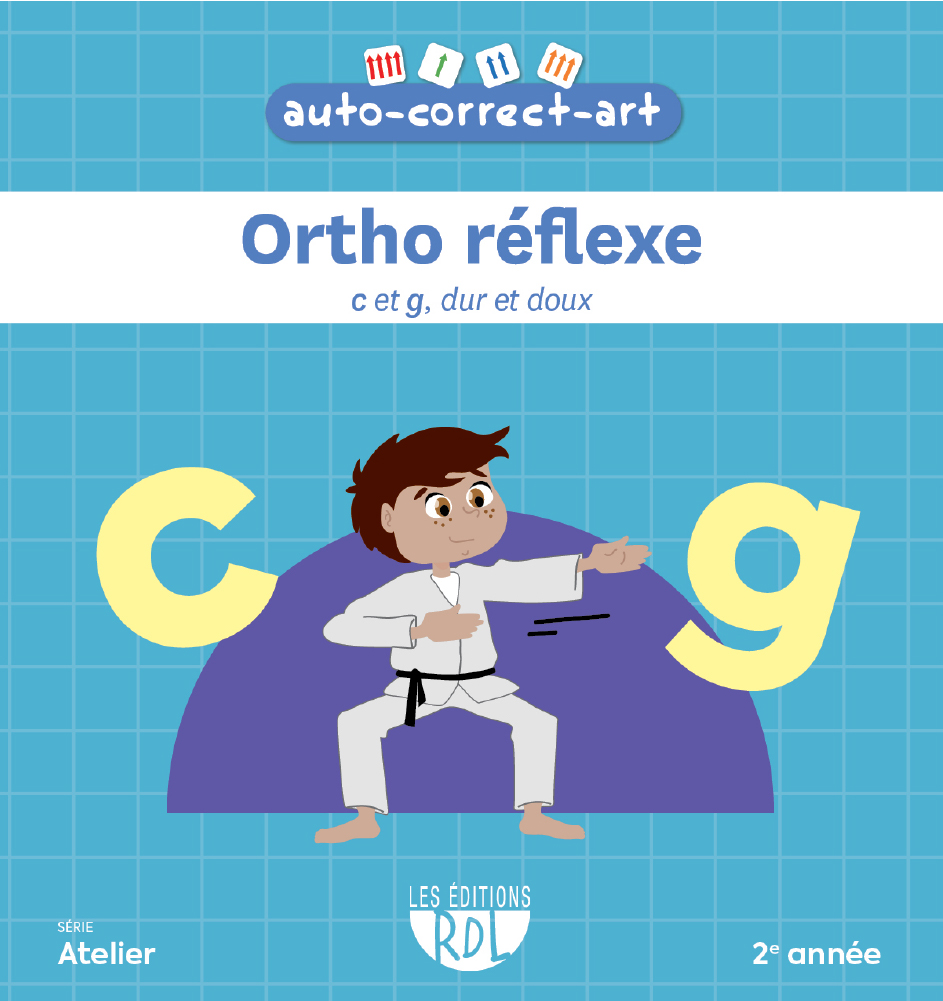 Auto-Correct-Art - Fiches - Ortho Réflexe - c et g, dur et doux